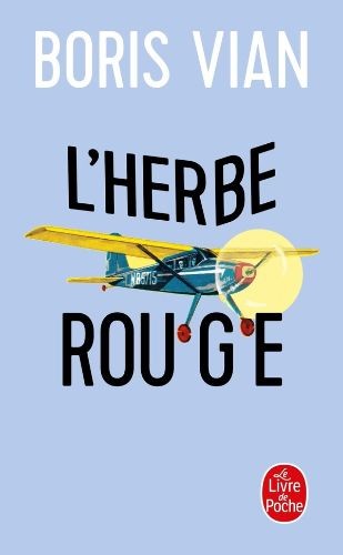 L'herbe rouge - Click to enlarge picture.