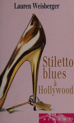 Stiletto blues à Hollywood - Click to enlarge picture.