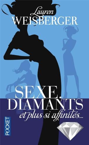 Sexe, diamants et plus si affinités… - Click to enlarge picture.