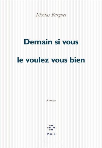 Demain si vous le voulez bien - Click to enlarge picture.