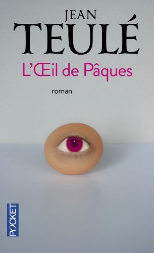 L'œil de Pâques - Click to enlarge picture.