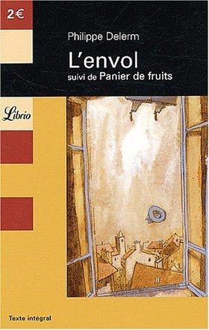 L'envol suivi de Panier de fruits - Click to enlarge picture.