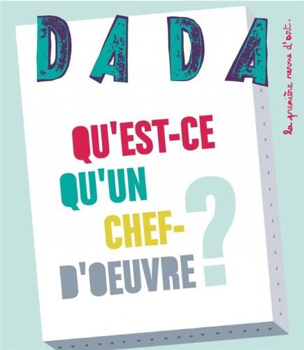 DADA — Chef-d'œuvre ? - Click to enlarge picture.