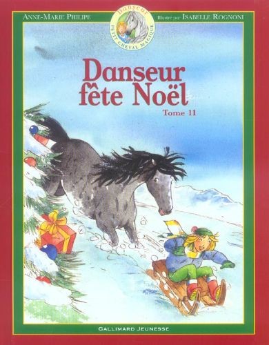 Danseur Petit cheval magique - Danseur fête Noël, Tome 11 - Click to enlarge picture.