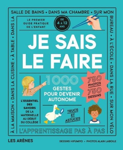 Je sais le faire — 1000 gestes pour devenir autonome de 4 à 12 ans - Click to enlarge picture.