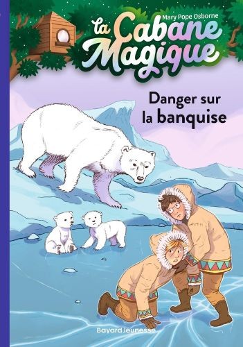 La Cabane Magique 15 — Danger sur la banquise - Click to enlarge picture.