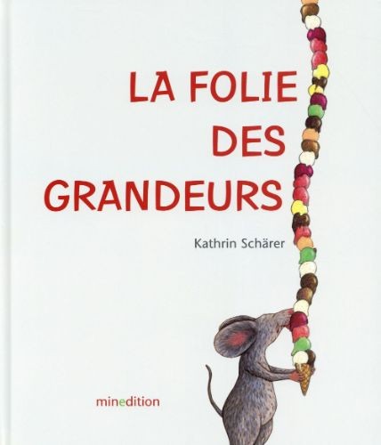 La folie des grandeurs - Click to enlarge picture.
