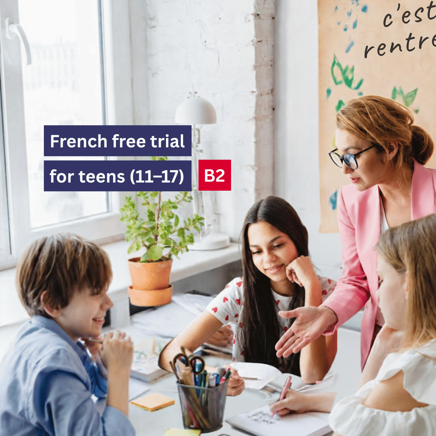 French lesson - Teens B2 - Free trial