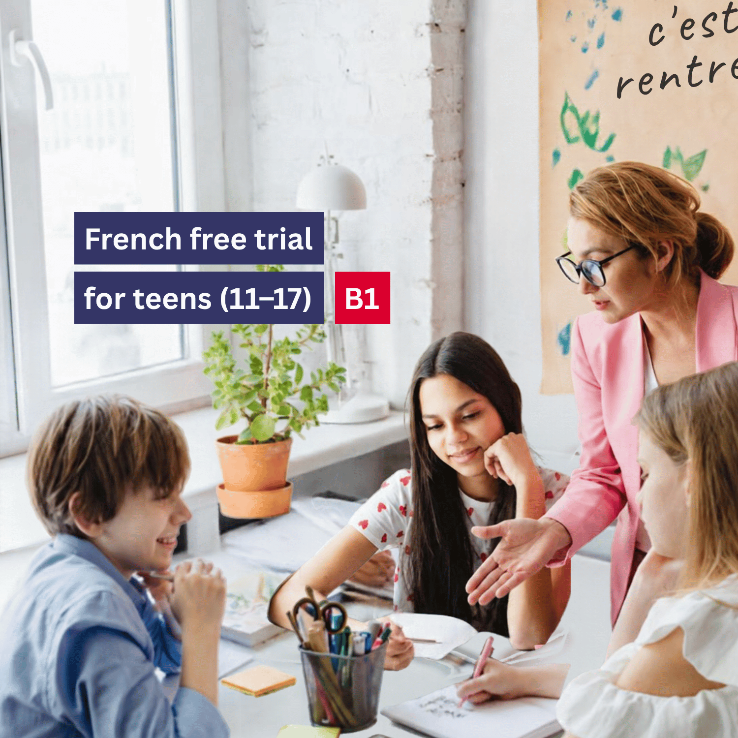 French lesson - Teens B1 - Free trial